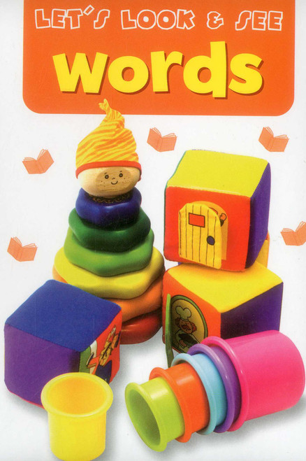 Let's Look and See: Words by Armadillo Publishing, 9781861474858