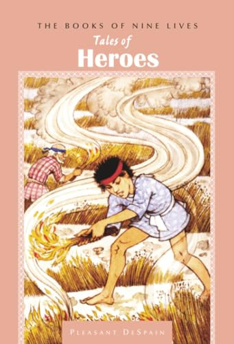 Tales of Heroes by Pleasant DeSpain, Don Bell, 9781941460382