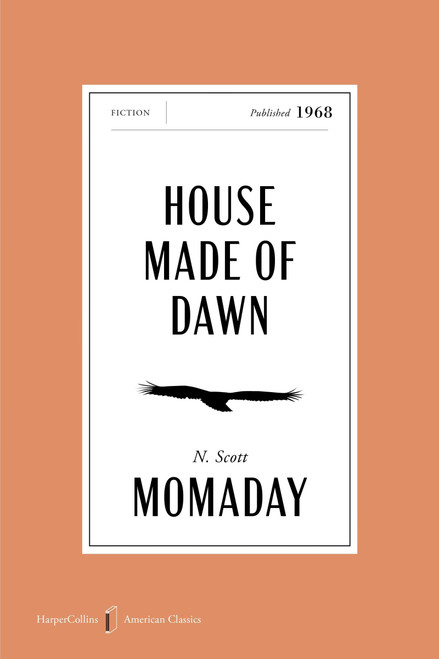 House Made of Dawn American Classics Edition (A Novel) by N. Scott Momaday, 9780063484160
