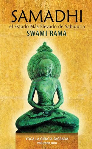 Samadhi (el Estado Mus Elevado de Sabiduria) (Spanish Edition) by Swami Rama, 9788188157402