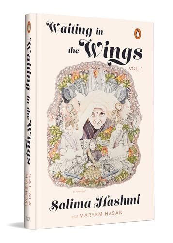 Waiting in the Wings (A Memoir) by Hashmi Salima, Hasan Maryam, 9780143469643