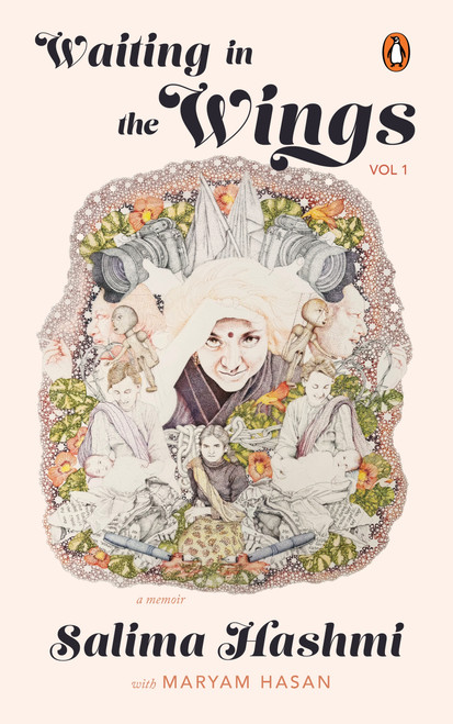 Waiting in the Wings (A Memoir) by Hashmi Salima, Hasan Maryam, 9780143469643