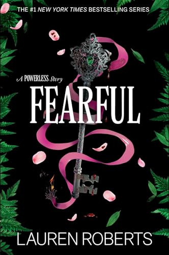 Fearful (A Powerless Story) by Lauren Roberts, 9781665971072