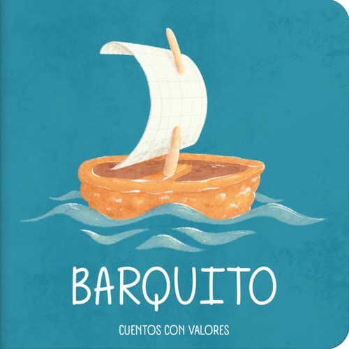 Barquito / Little Boat (Spanish Edition) by Elena Busse, Ekaterina Ilchenko, 9788409591947