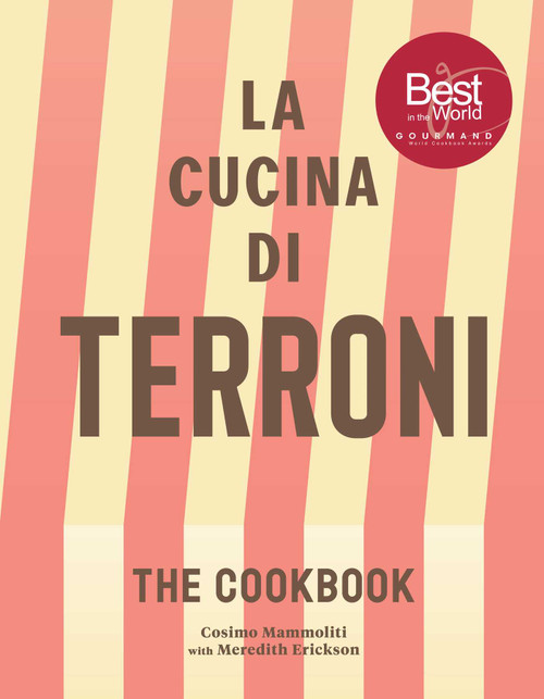 La Cucina di Terroni (The Cookbook) by Cosimo Mammoliti, Meredith Erickson, 9781668024263