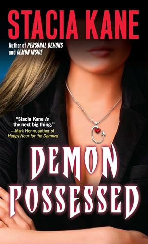Demon Possessed by Stacia Kane, 9781501102813