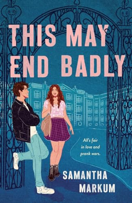 This May End Badly - 9781250442567 - 9781250442567 by Samantha Markum, 9781250442567