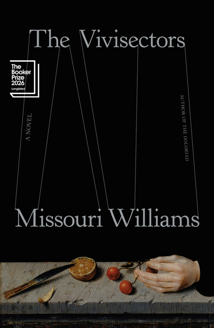 The Vivisectors (A Novel) by Missouri Williams, 9780374619299