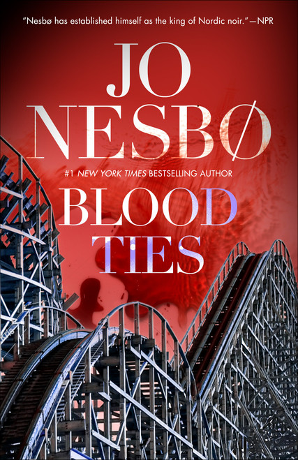 Blood Ties (A Novel) by Jo Nesbo, Robert Ferguson, 9780593689530