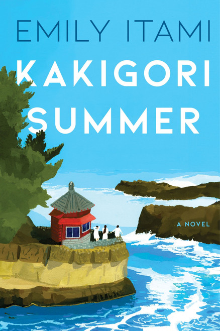 Kakigori Summer (A Novel) - 9780063432178 by Emily Itami, 9780063432178