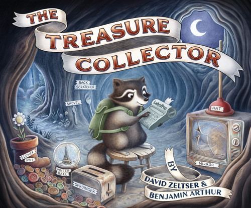 The Treasure Collector by David Zeltser, Benjamin Arthur, 9781682635834