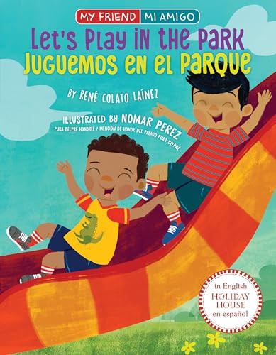 Let's Play in the Park / Juguemos en el parque (Spanish Edition) by René Colato Laínez, Nomar Perez, 9780823464111