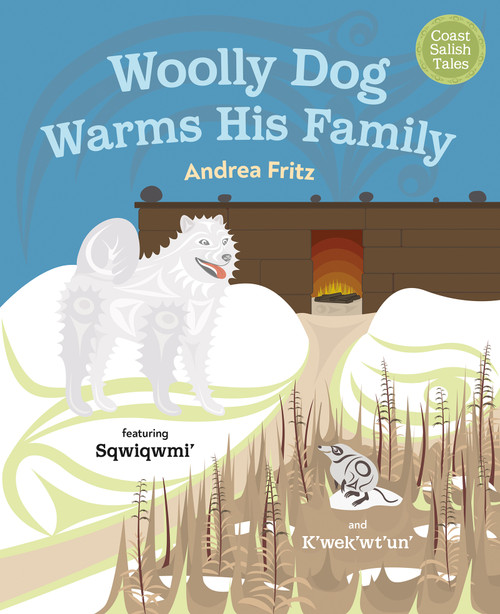 Woolly Dog Warms His Family by Andrea Fritz, 9781459836303