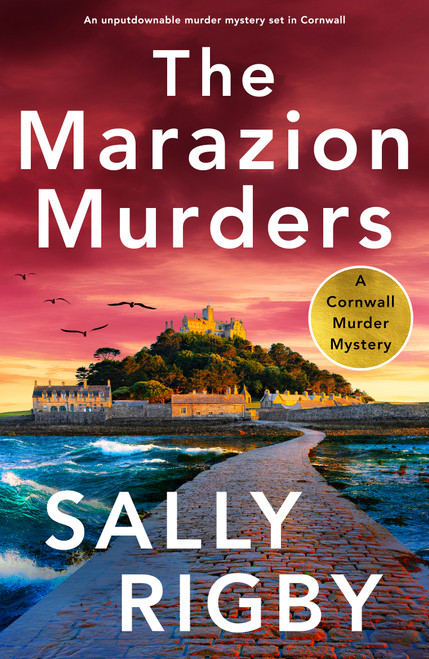 The Marazion Murders (An unputdownable murder mystery set in Cornwall) by Sally Rigby, 9781805085959