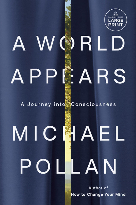 A World Appears (A Journey into Consciousness) by Michael Pollan, 9798217294534