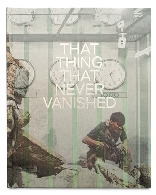 That Thing That Never Vanished by Emanuele Satolli, 9781805980209