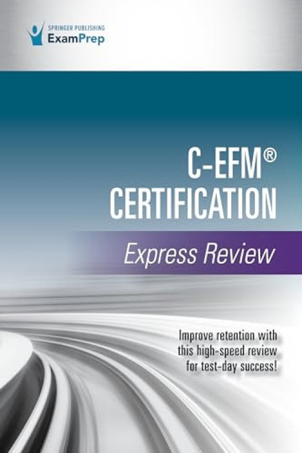 C-EFM® Certification Express Review by Springer Publishing Company, 9780826158772