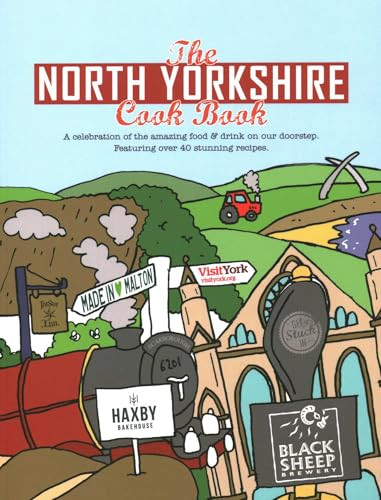 North Yorkshire Cook Book by Karen Dent, 9781910863121