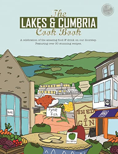 Lakes & Cumbria Cook Book by Katie Fisher, 9781910863305