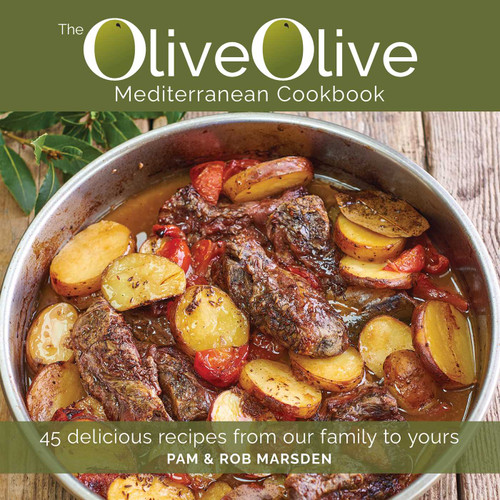 OliveOlive (45 Delicious Recipes from Our Family to Yours) by Rob Marsden, Pam Marsden, Katie Fisher, 9781910863732