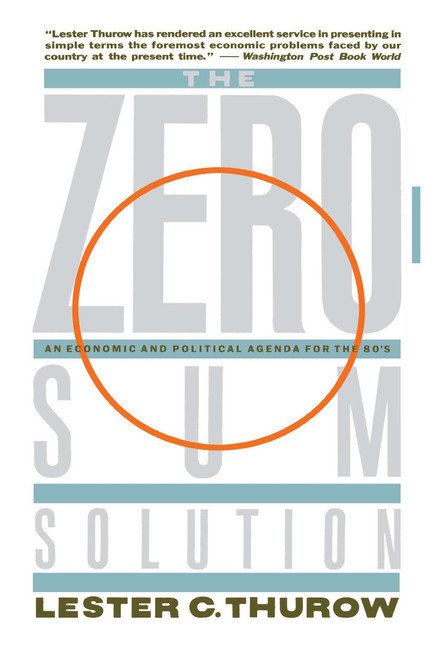 Zero-Sum Solution by Lester Thurow, 9780671628147
