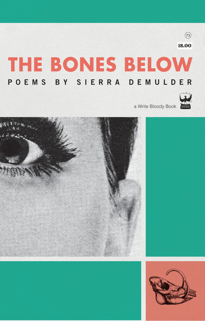 The Bones Below by Sierra Demulder, 9780984251537