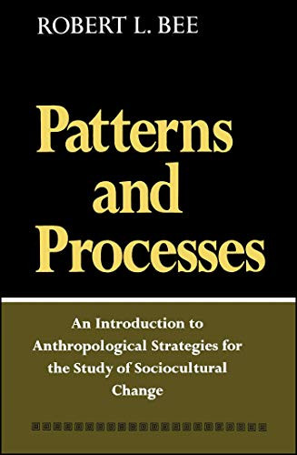 Patterns and Process by Robert L. Bee, 9780029020906