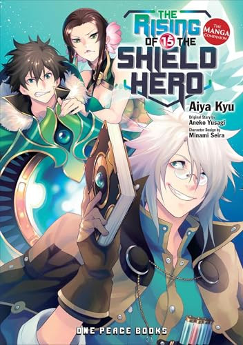 The Rising of the Shield Hero Volume 15 (The Manga Companion) by Aiya Kyu, 9781642731088