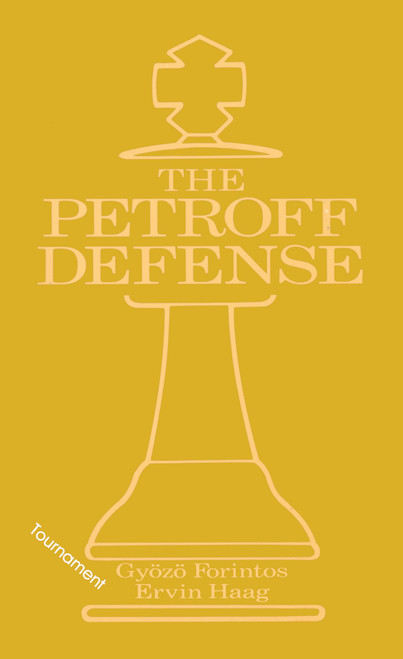Petroff's Defense (Tournament) by Ervin Haag, Gyozo Forintos, 9780020285618