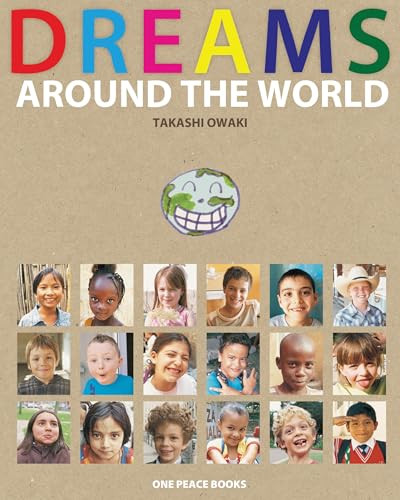 Dreams Around the World by Takashi Owaki, 9781935548119