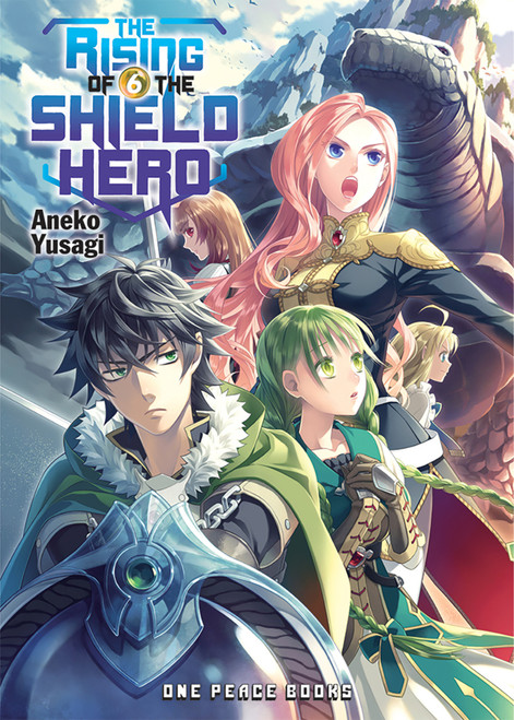 The Rising of the Shield Hero Volume 6 (Light Novel) by Aneko Yusagi, 9781935548560