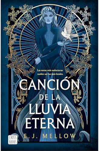 La canción de la lluvia eterna / Song of the Forever Rains (Spanish Edition) by E. J. Mellow, Juan Naranjo, 9786073933018
