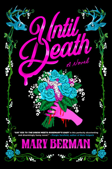 Until Death (A Novel) by Mary Berman, 9780316608077