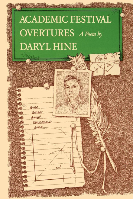 Academic Festival Overtures by Daryl Hine, 9780689115806