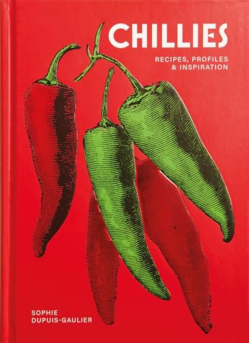 Chillies by Sophie Dupuis-Gaulier, 9781846016738
