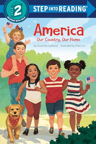 America: Our Country, Our Home by Courtney Carbone, Zhen Liu, 9798217224371