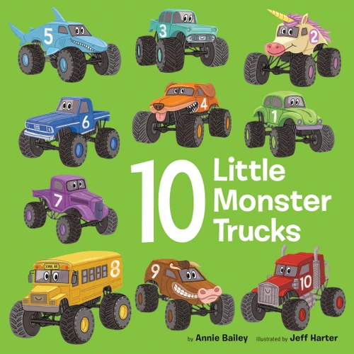 10 Little Monster Trucks by Annie Bailey, Jeff Harter, 9798217119233