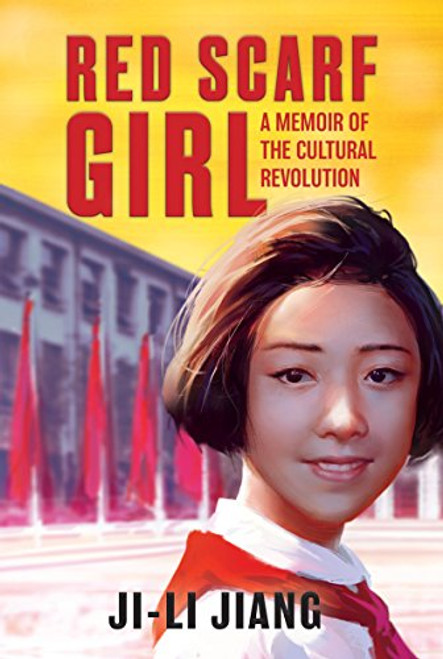 Red Scarf Girl (A Memoir of the Cultural Revolution) - 9780061667718 by Ji-li Jiang, 9780061667718