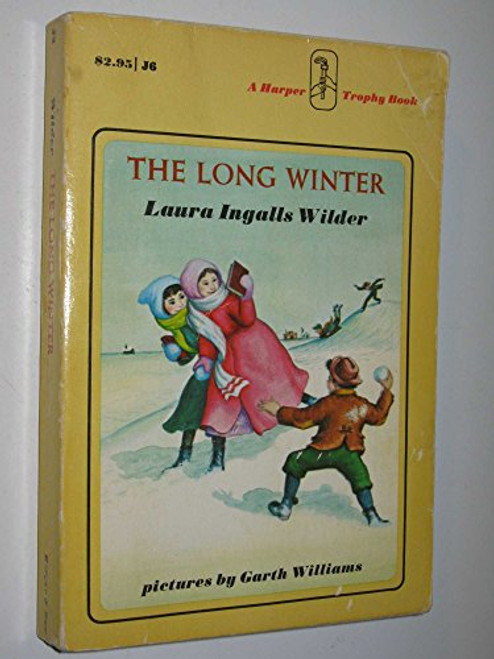 The Long Winter (A Newbery Honor Award Winner) by Laura Ingalls Wilder, Garth Williams, 9780064400060