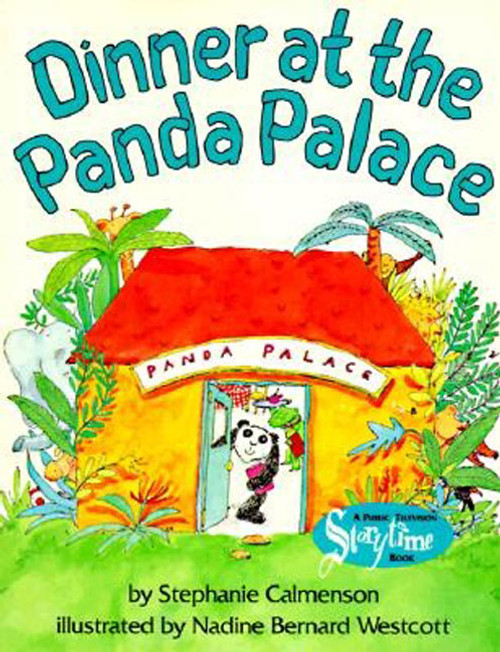 Dinner at the Panda Palace by Stephanie Calmenson, Nadine Bernard Westcott, 9780064434089
