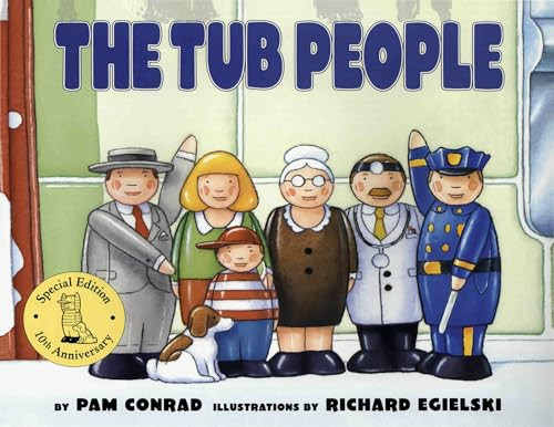 The Tub People by Pam Conrad, Richard Egielski, 9780064433068