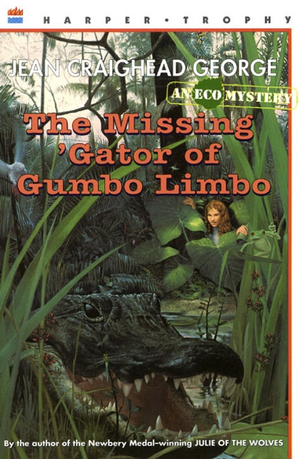 The Missing 'Gator of Gumbo Limbo by Jean Craighead George, 9780064404341