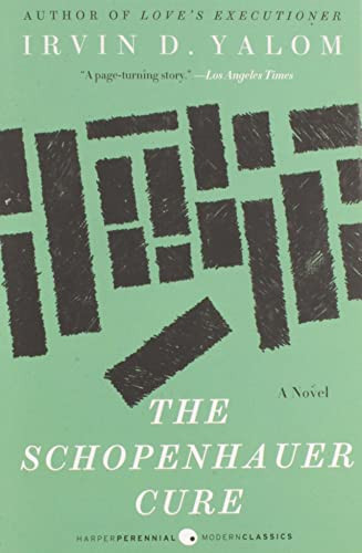 The Schopenhauer Cure (A Novel) by Irvin Yalom, 9780060938109