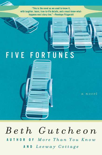 Five Fortunes by Beth Gutcheon, 9780060929954
