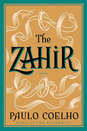 The Zahir (A Novel of Obsession) by Paulo Coelho, 9780060832810