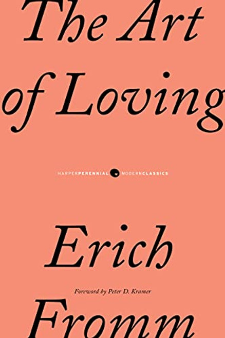 The Art of Loving by Erich Fromm, 9780061129735