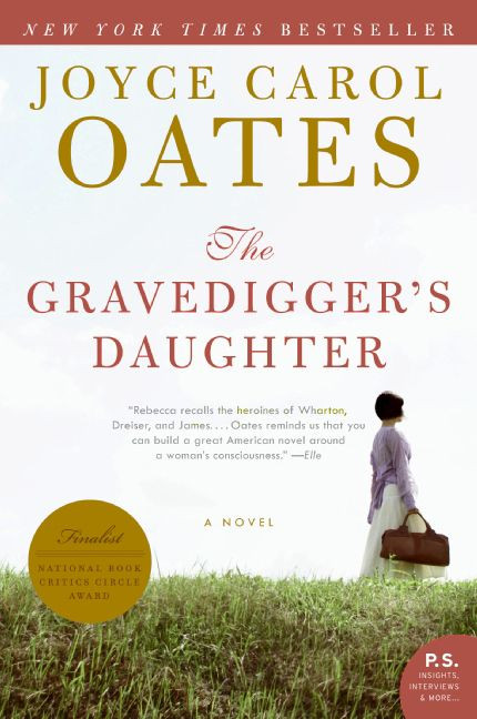 The Gravedigger's Daughter (A Novel) by Joyce Carol Oates, 9780061236839