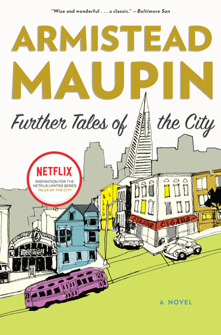 Further Tales of the City (A Novel) by Armistead Maupin, 9780060924928