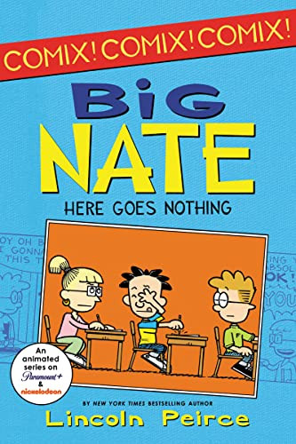 Big Nate: Here Goes Nothing by Lincoln Peirce, Lincoln Peirce, 9780062086969