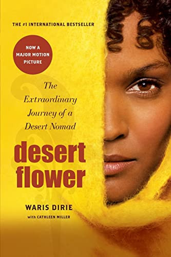 Desert Flower (The Extraordinary Journey of a Desert Nomad) by Waris Dirie, Cathleen Miller, 9780688172374